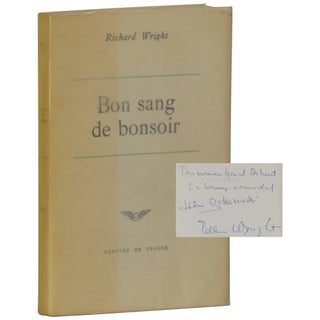 Item No: #362084 Bon sang de bonsoir [Lawd Today in French]. Richard Wright