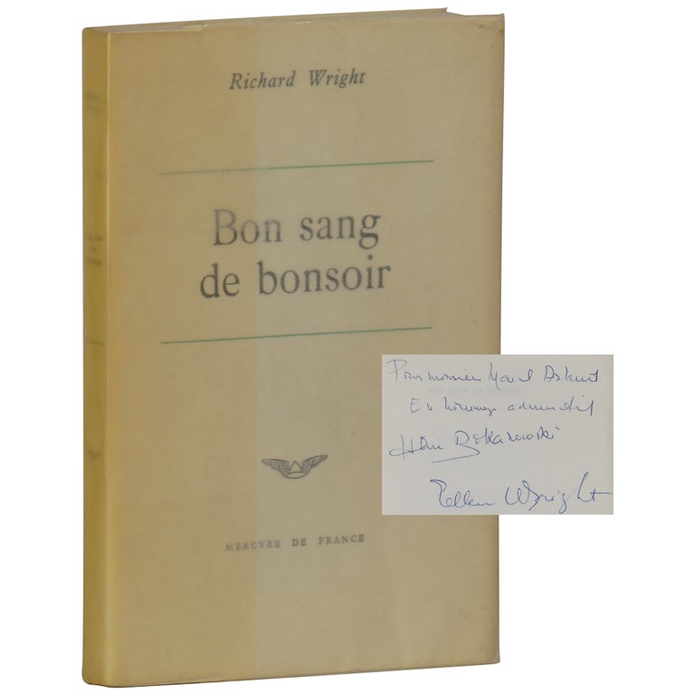 Item No: #362084 Bon sang de bonsoir [Lawd Today in French]. Richard Wright.