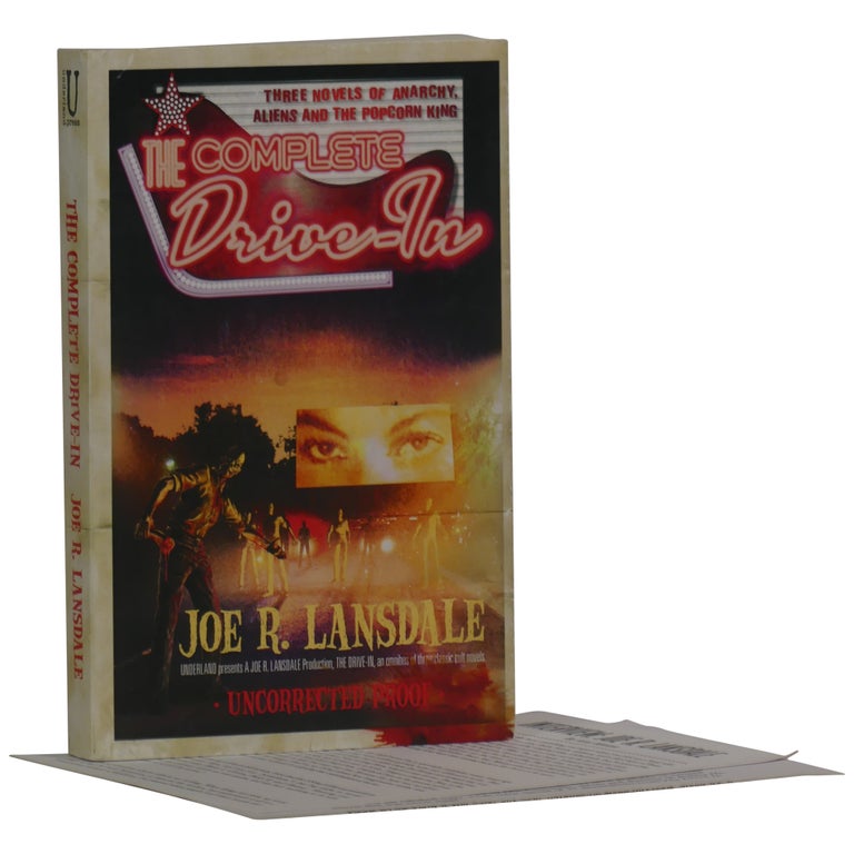 Item No: #362108 The Complete Drive-In: Three Novels of Anarchy, Aliens, & the Popcorn King. Joe R. Lansdale.