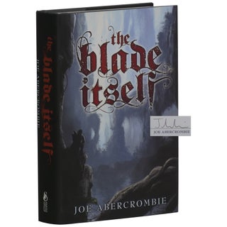 Item No: #362114 The Blade Itself [Signed, Numbered]. Joe Abercrombie