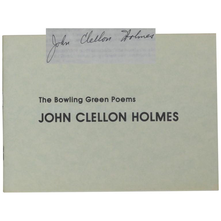 Item No: #362181 The Bowling Green Poems. John Clellon Holmes.