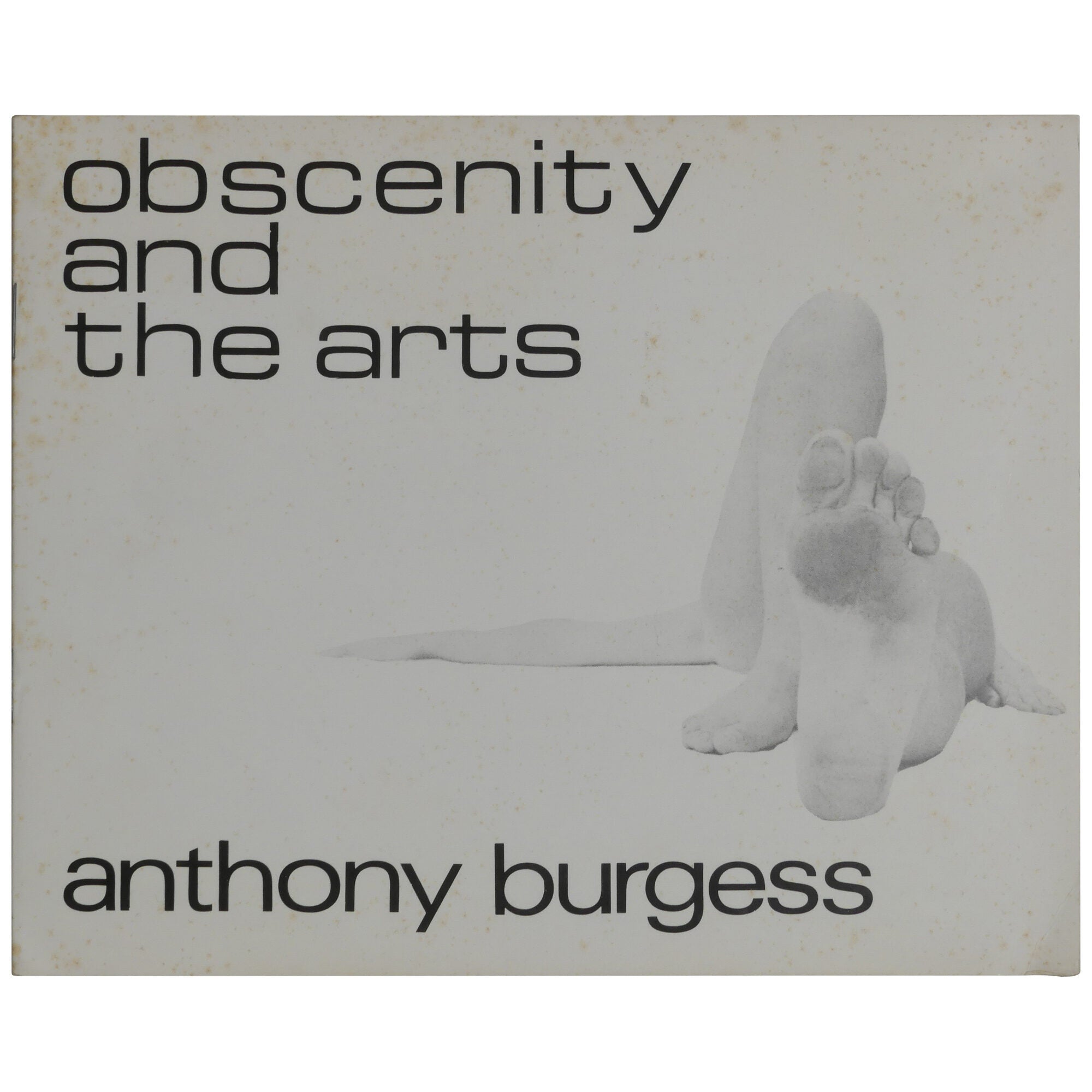 Obscenity and the Arts | Anthony Burgess | First Edition