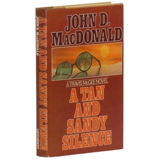 Item No: #362215 A Tan and Sandy Silence. John D. Macdonald