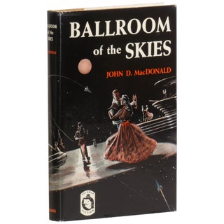 Item No: #362218 Ballroom of the Skies. John D. MacDonald