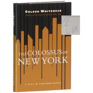 Item No: #362225 The Colossus of New York: A City in Thirteen Parts. Colossus...