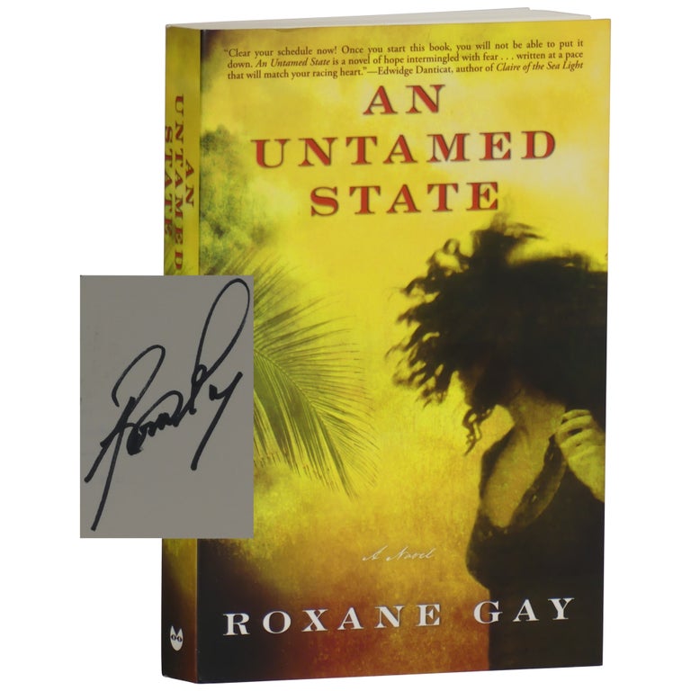 Item No: #362241 An Untamed State. Roxane Gay.