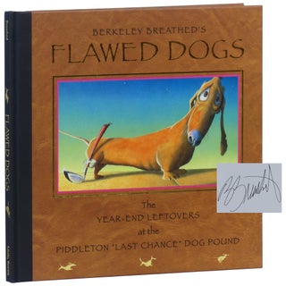 Item No: #362271 Flawed Dogs: The Year End Leftovers at the Piddleton "Last...