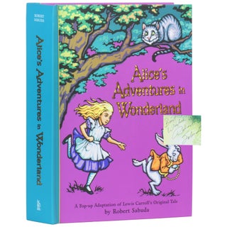Item No: #362277 Alice's Adventures in Wonderland. Robert Sabuda, based on Lewis...
