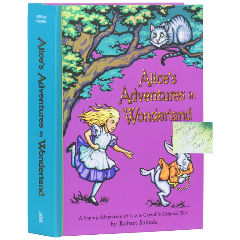 Item No: #362277 Alice's Adventures in Wonderland. Robert Sabuda, based on Lewis Carroll.