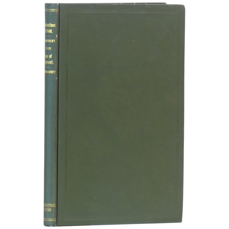 Item No: #362288 The Fluctuations of Gold and The Law of Payment. Alexander Von Humboldt, Francois Grimaudet.