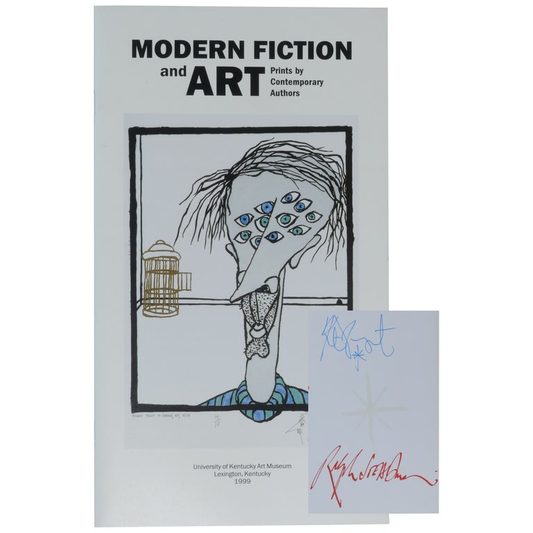 Item No: #362305 Modern Fiction and Art: Prints by Contemporary Authors [Exhibit Catalog]. Kurt Vonnegut, Ralph Steadman.