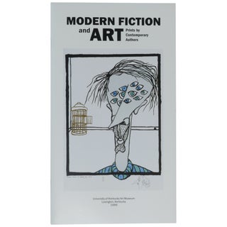 Modern Fiction and Art: Prints by Contemporary Authors [Exhibit Catalog]
