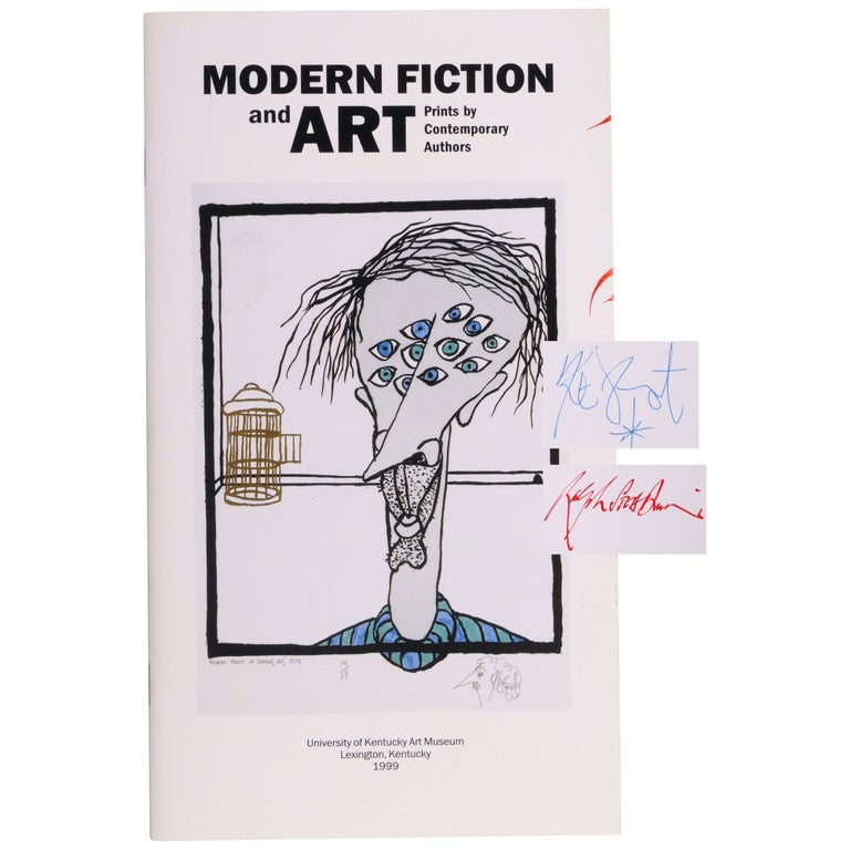Item No: #362306 Modern Fiction and Art: Prints by Contemporary Authors [Exhibit Catalog]. Kurt Vonnegut, Ralph Steadman.