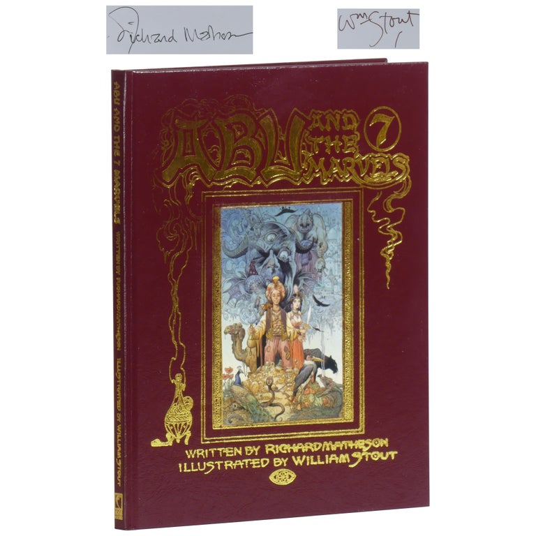 Item No: #362335 Abu and the Seven Marvels [Signed, Numbered]. Richard Matheson, William Stout.