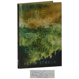 Item No: #362356 The Ballad of Ballard and Sandrine [Signed, Numbered]. Peter...