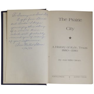 The Prairie City: A History of Kyle, Texas, 1880–1980