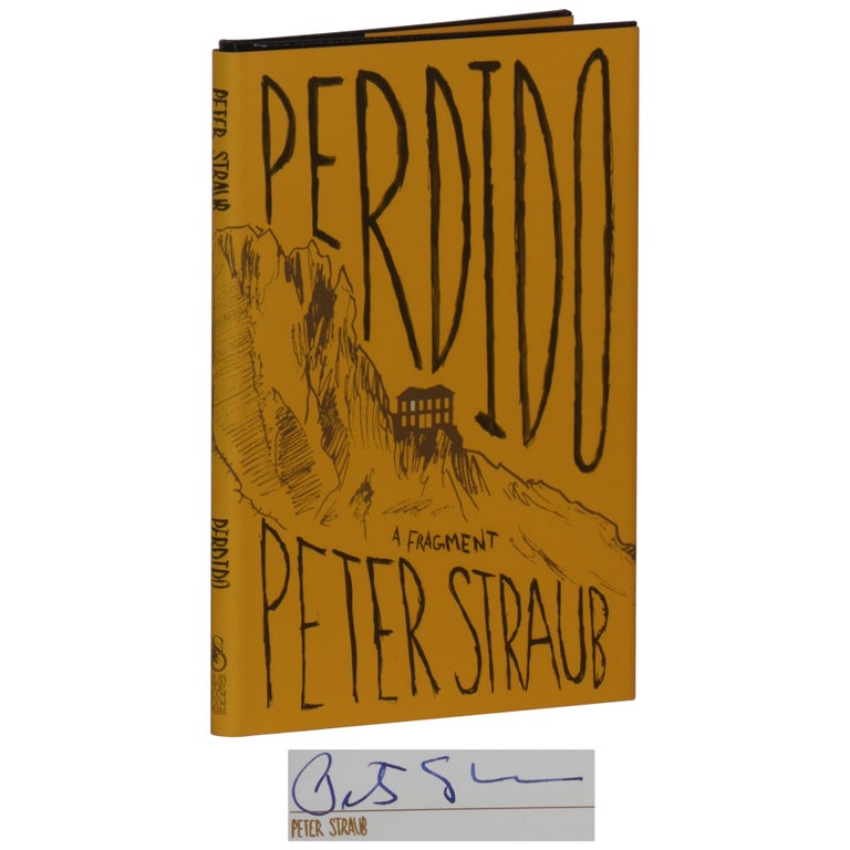 Item No: #362358 Perdido: A Fragment [Signed, Numbered]. Peter Straub.