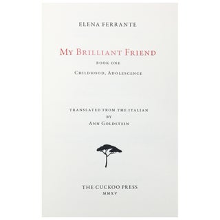 My Brilliant Friend: Book One. Childhood, Adolescence [Signed, Limited]