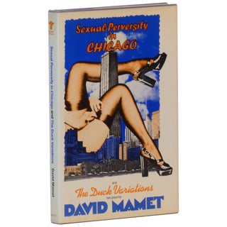 Item No: #362457 Sexual Perversity in Chicago and The Duck Variations. David Mamet