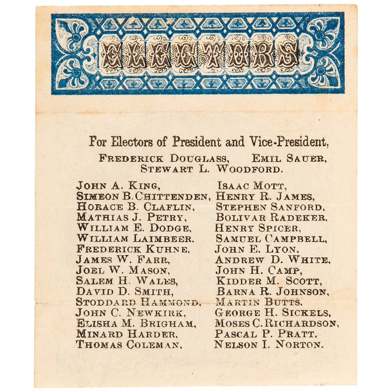 Item No: #362496 [New York Republican Electoral College Slate for 1872]. Frederick Douglass.