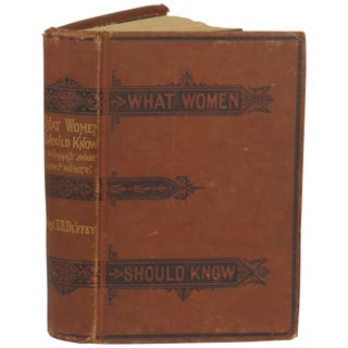 Item No: #362501 What Women Should Know: A Woman's Book about Women, Containing...