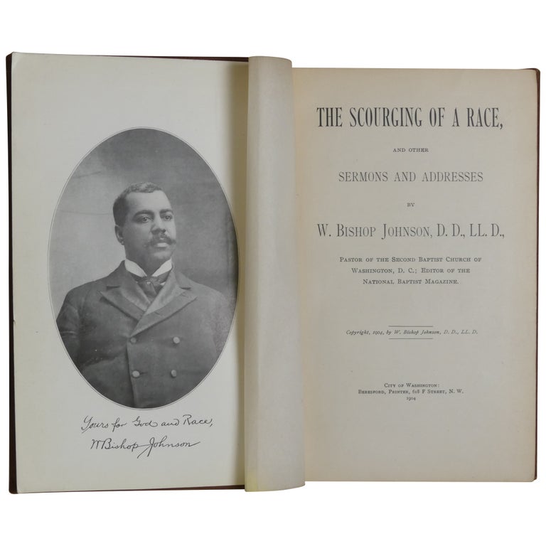 Item No: #362561 The Scourging of a Race and Other Sermons and Addresses. W. Bishop Johnson.