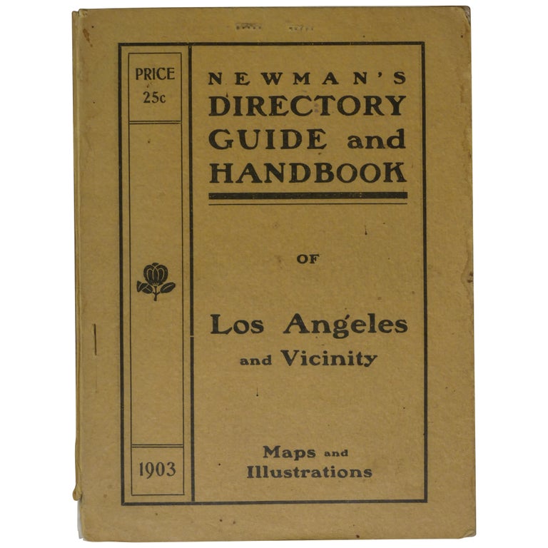 Item No: #362564 Newman's Directory and Guide of Los Angeles and Vicinity: A Handbook for Strangers and Residents. T. Newman, Henry Rueger, guide, map.