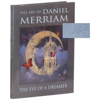 Item No: #362594 The Art of Daniel Merriam: The Eye of a Dreamer. Daniel Merriam