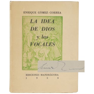 Item No: #362600 La idea de dios y las vocales. Enrique Gomez-Correa