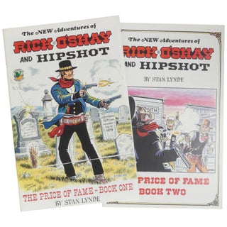 The New Adventures of Rick O'Shay and Hipshot: The Price of Fame [Books One and Two]
