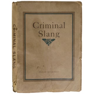 Item No: #362616 A Vocabulary of Criminal Slang with Some Examples of Common...
