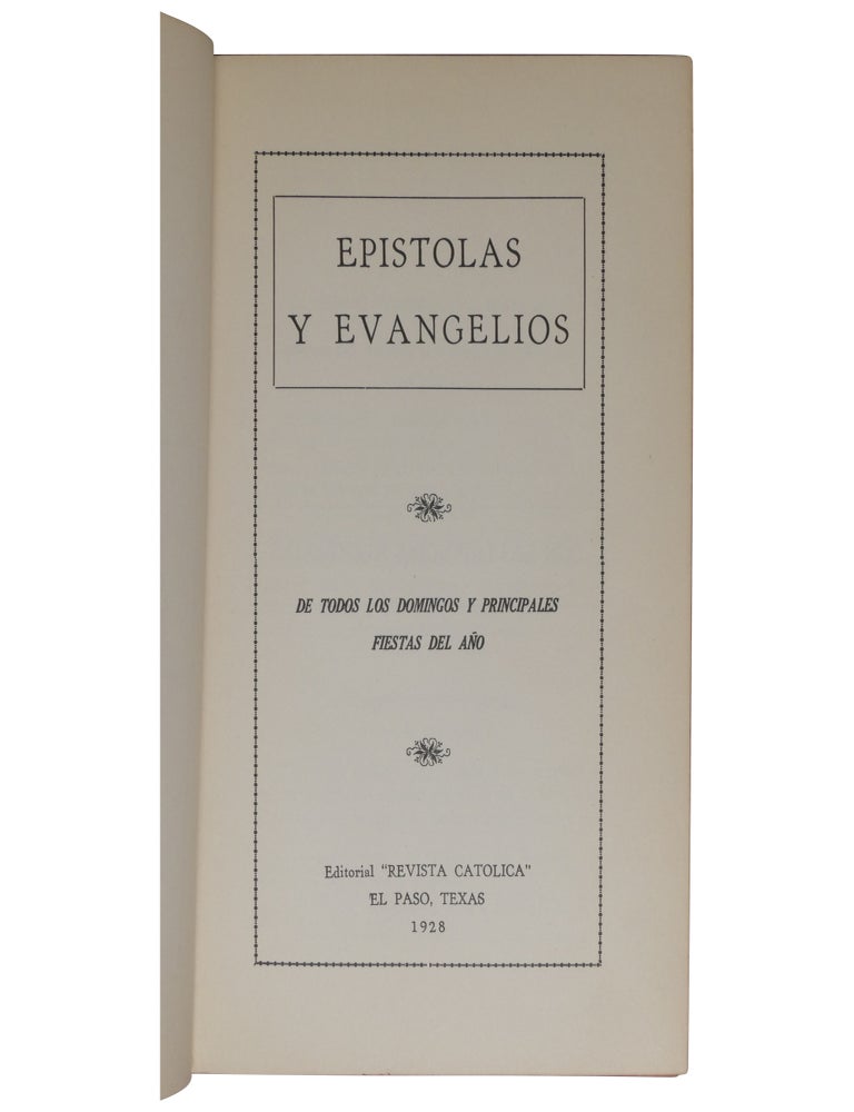 Epístolas y evangelios de todos los domingos y principales fiestas del año