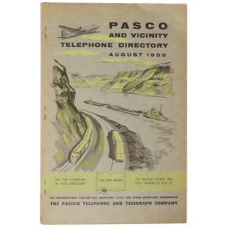 Item No: #362648 Pasco and Vicinity Telephone Directory. August 1955. Washington...