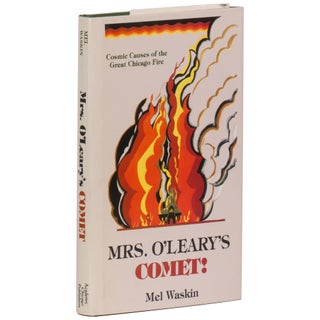 Item No: #362649 Mrs. O'Leary's Comet: Cosmic Causes of the Great Chicago Fire....