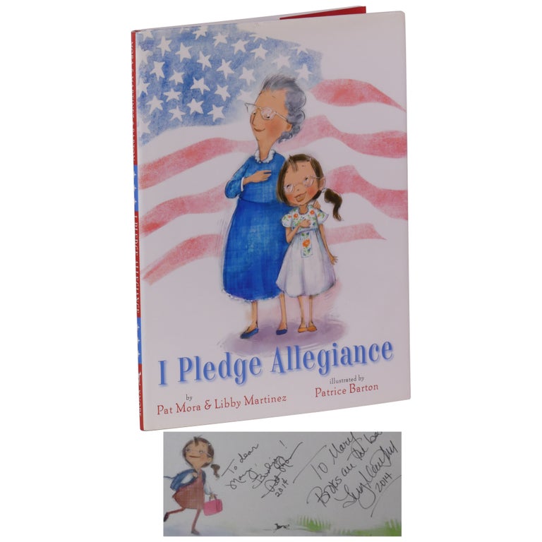 Item No: #362655 I Pledge Allegiance. Pat Mora, Libby Martinez.