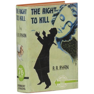 Item No: #362669 The Right to Kill. R. R. Ryan, Evelyn Bradley
