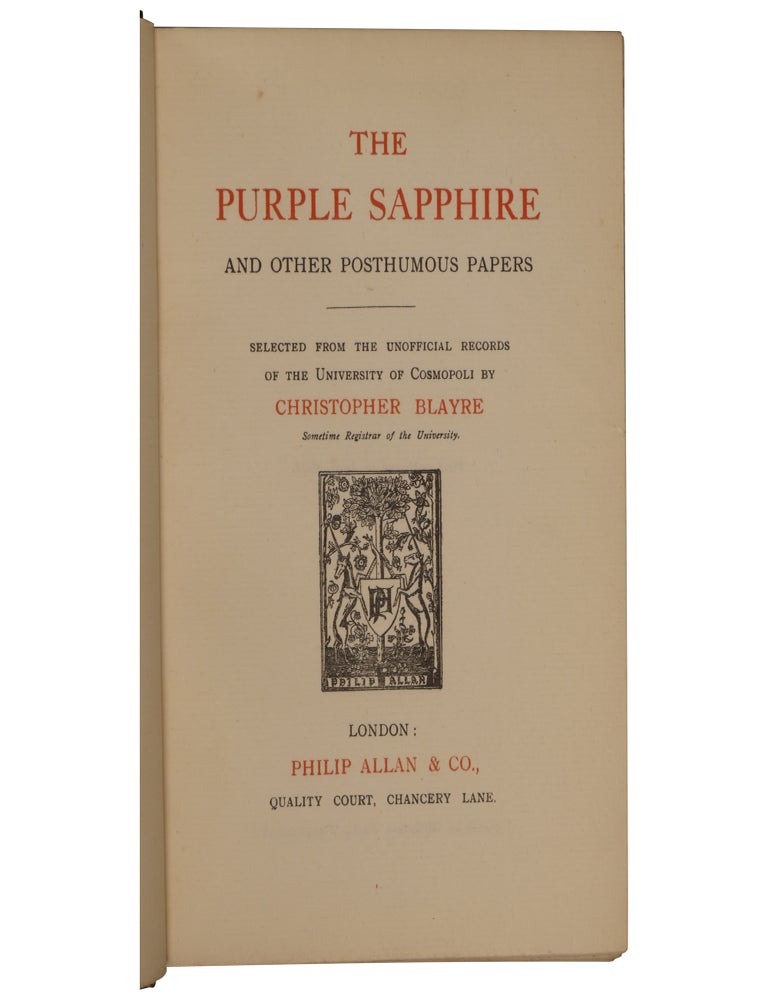 The Purple Sapphire and Other Posthumous Papers Selected from the Unofficial Records of the University of Cosmopoli