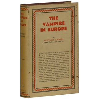 Item No: #362674 The Vampire in Europe. Montague Summers, a k. a. Alphonse...