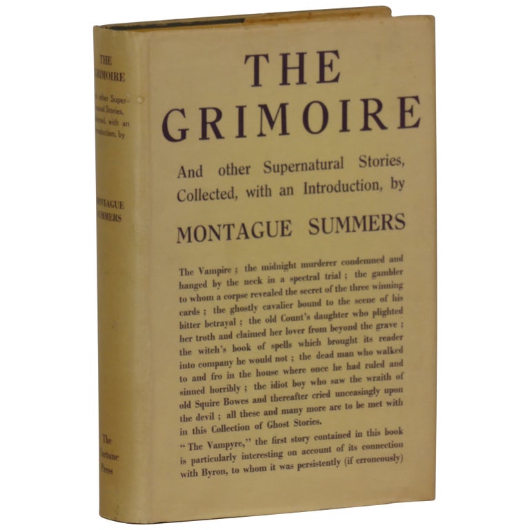 Item No: #362681 The Grimoire and Other Supernatural Stories. Montague Summers, a k. a. Alphonse Joseph-Mary Augustus Summers.