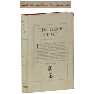 Item No: #362700 The Game of Go: The National Game of Japan. Arthur Smith