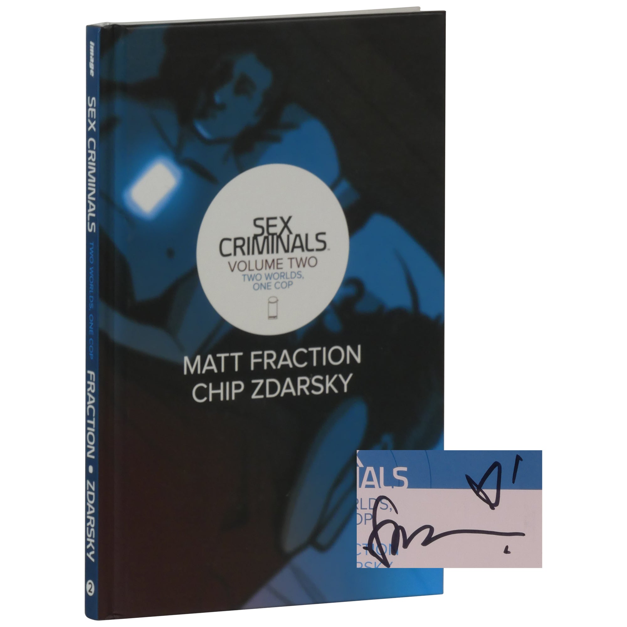 Sex Criminals Volume Two: Two Worlds, One Cop HC | Matt Fraction