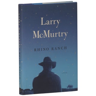 Item No: #362796 Rhino Ranch [Signed, Numbered]. Larry McMurtry