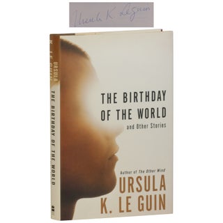 Item No: #362831 The Birthday of the World and Other Stories. Ursula Le Guin