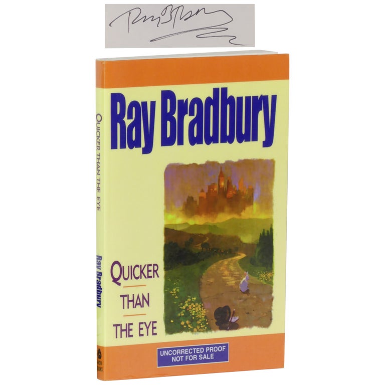 Item No: #362840 Quicker Than the Eye [ARC]. Ray Bradbury.