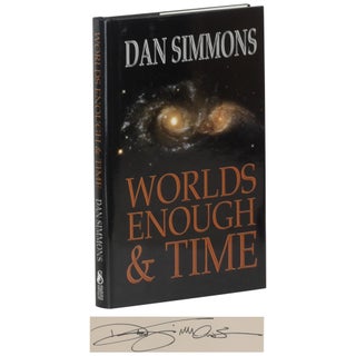 Item No: #362848 Worlds Enough & Time. Dan Simmons