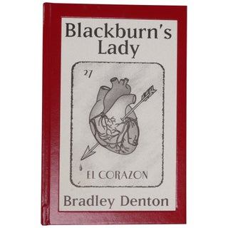 Item No: #362860 Blackburn's Lady [Signed, Lettered]. Bradley Denton