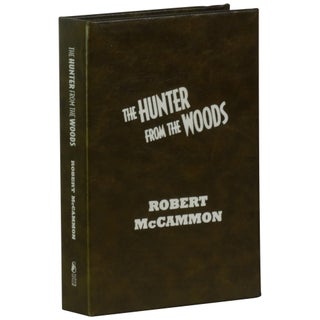 Item No: #362862 The Hunter from the Woods [Signed, Lettered]. Robert McCammon