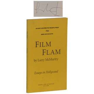 Item No: #362896 Film Flam: Essays of Hollywood [Proof]. Larry McMurtry