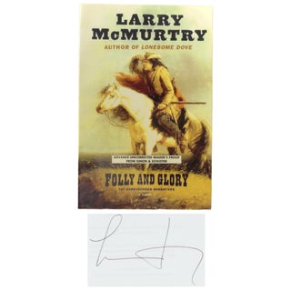 Item No: #362897 Folly and Glory [ARC]. Larry McMurtry