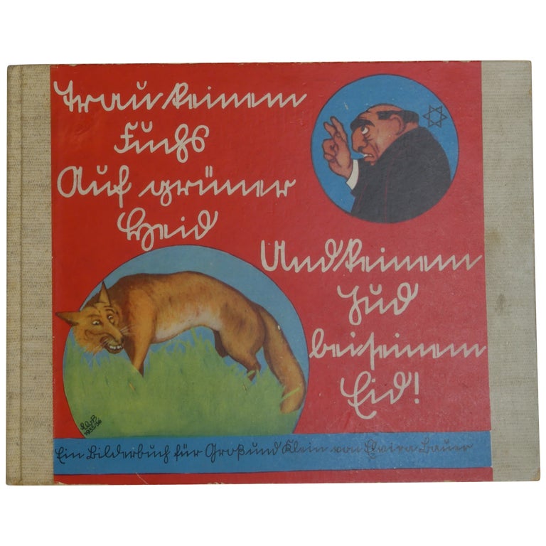 Item No: #362967 Trau keinem Fuchs auf grüner Heid und keinem Jud bei seinem Eid! (cover title) / Ein Bilderbuch für Groß und Klein (title page). Elvira Bauer.